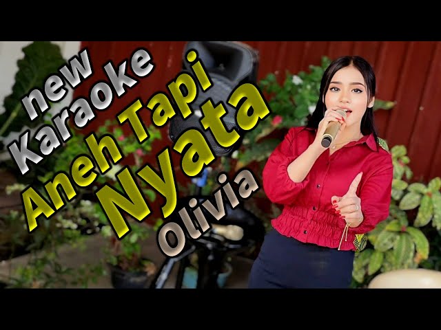 ANEH TAPI NYATA KARAOKE DUET OLIVIA NEW 4K class=