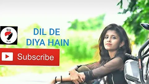 Dil De Diya Hai Jaan Tumhe Denge Female Version | Heart Touching Love Story |BIG BROO PRESENTS