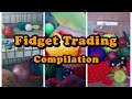 Fidget Trading | Compilation ##21