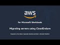 Migrating Servers to AWS using CloudEndure Migration