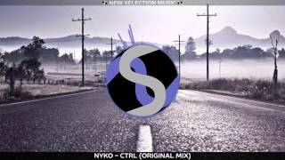 Nyko - CTRL (Original Mix)