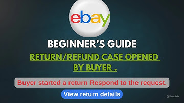 Beginners Friendly How to Handle Returns & Refunds in eBay Dropshipping Like a Pro