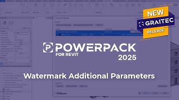 PowerPack for Revit: Watermark additional parameters