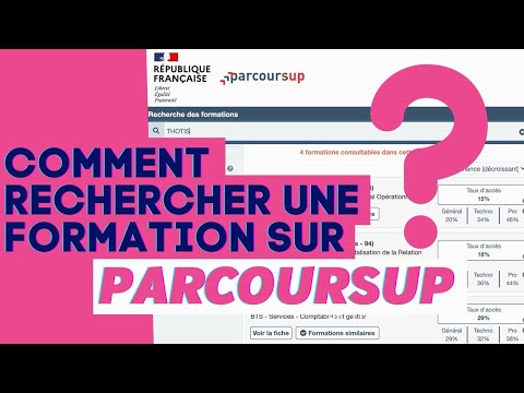 Comment rechercher une formation sur Parcoursup en 2022 ? - Thotis