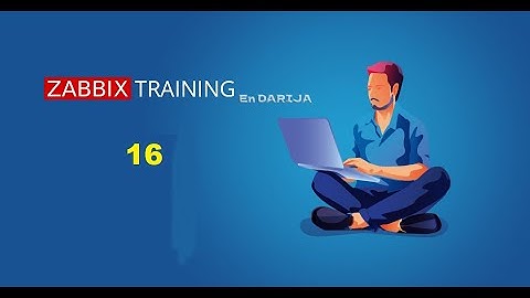 16- Formation Zabbix | Templates Zabbix  En Darija