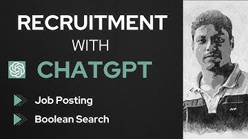 CHATGPT for Recruitment | CHATGPT in Recruitment | Recruitment with CHATGPT | Boolean & Job  Posting