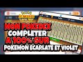 Le  pokedex completer a 100 400400 de pokemon ecarlate et violet