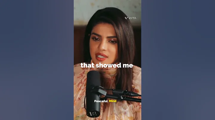 Confidence : you can teach yourself - Priyanka Chopra motivational speech Peaceful Mind