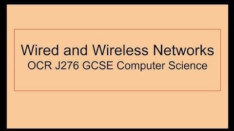 Wired and Wireless Networks