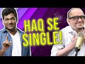 HAQ SE SINGLE BY GYAANI - VALENTINE DAY 2024 | ZAKIR KHAN KA CHELA! | MERI KAHANI (STORY TIME)