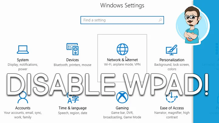 How to Disable Web Proxy Auto-Discovery (WPAD) on Windows 10