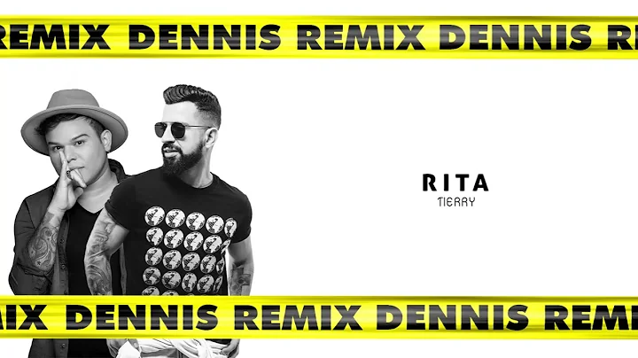 Tierry - Rita (DENNIS REMIX)