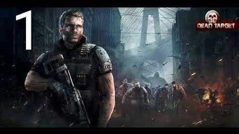 Dead target-gameplay walkthrough-Part1 Chapter1-5 (iOS/Android)