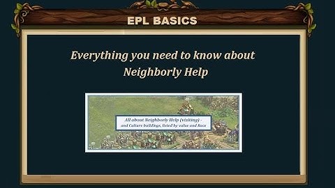 Elvenar Basics - Everything you need to know about Neighborly Help & Visits