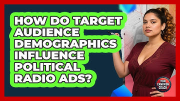 How Do Target Audience Demographics Influence Political Radio Ads? - Your Campaign Coach