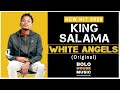 King Salama - White Angels (New Hit 2020)