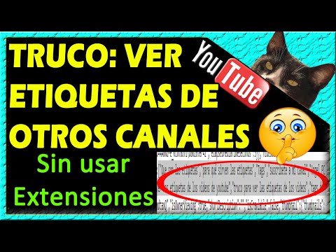 COMO VER LAS ETIQUETAS DE OTROS CANALES DE YOUTUBE 🚀 Truco Poco Conocido 💥