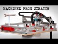 A cnc router that machined itself