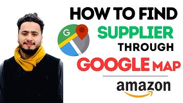 How to find suppliers for amazon fba | google map | how to find wholesale suppliers | amazon
