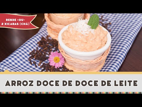 Arroz doce de Doce de Leite - Receitas de Minuto EXPRESS #155