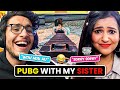 Playing PUBG Mobile with My Sister **Epic Fail**
