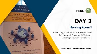 FERC 2023 Software Conference | Day 2 Hearing Room 1