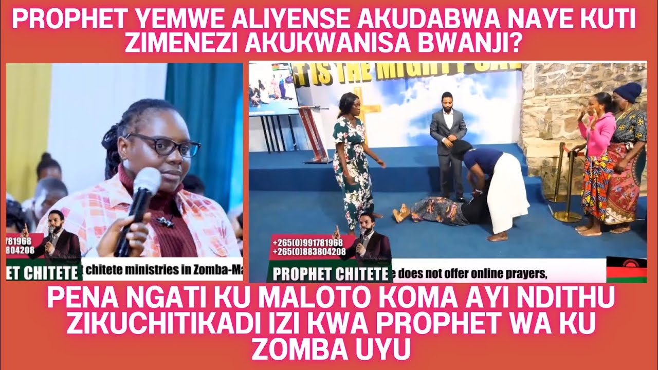 PROPHET YEMWE AKUPANGA ZODABWISA WAKU ZOMBA UJA  NDI UYU