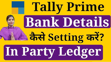 Add Bank details in party ledger in Tally Prime