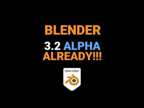 Blender 3.2 Alpha