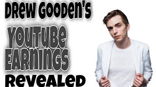 Drew Gooden's YouTube Monthly Earnings || Drew Gooden Net Worth || Monthly Income || YT Income