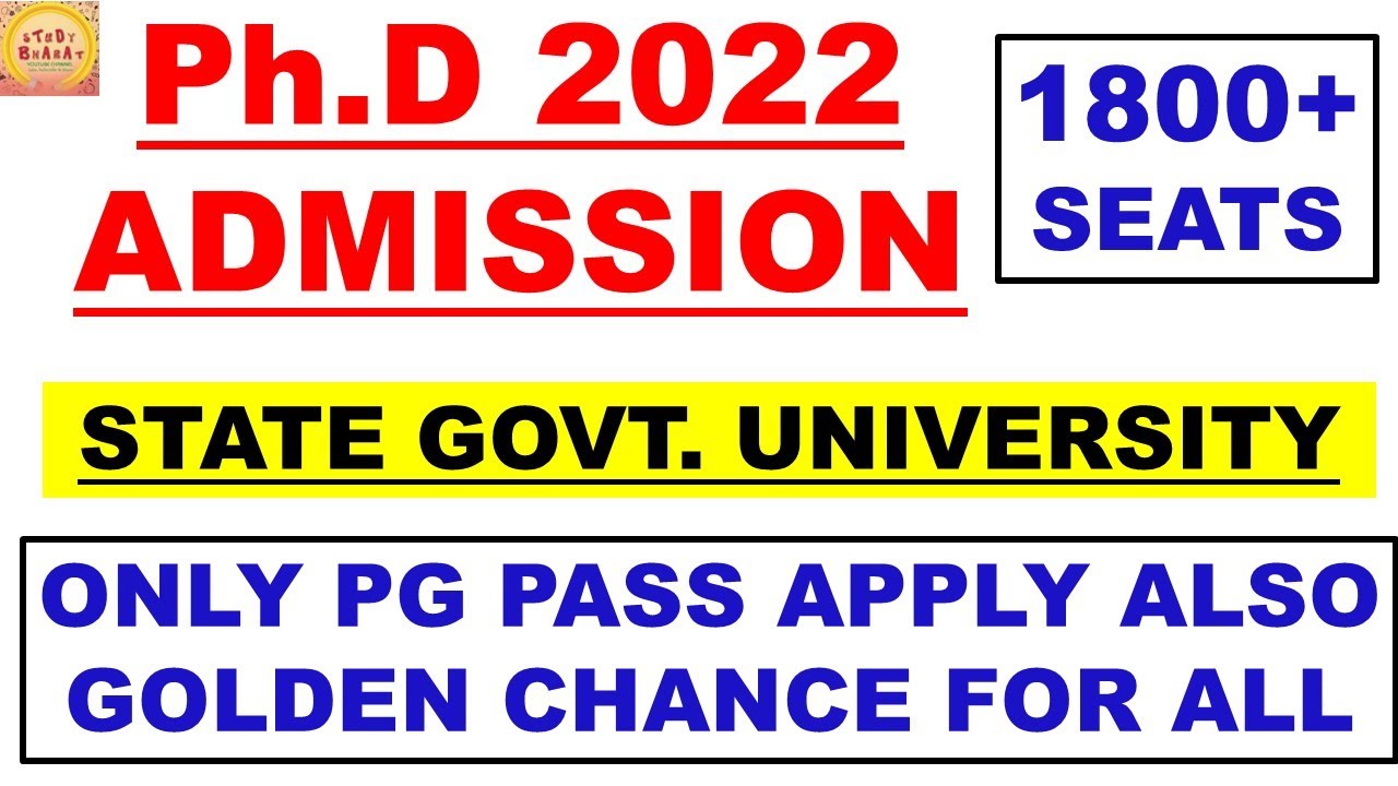 Phd Admission 2022 state govt university 1800 seats