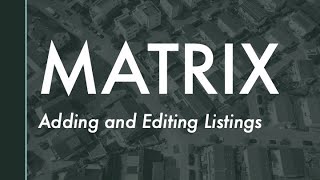 Celebrity Webinar - Matrix: Adding and Editing Listings Profile