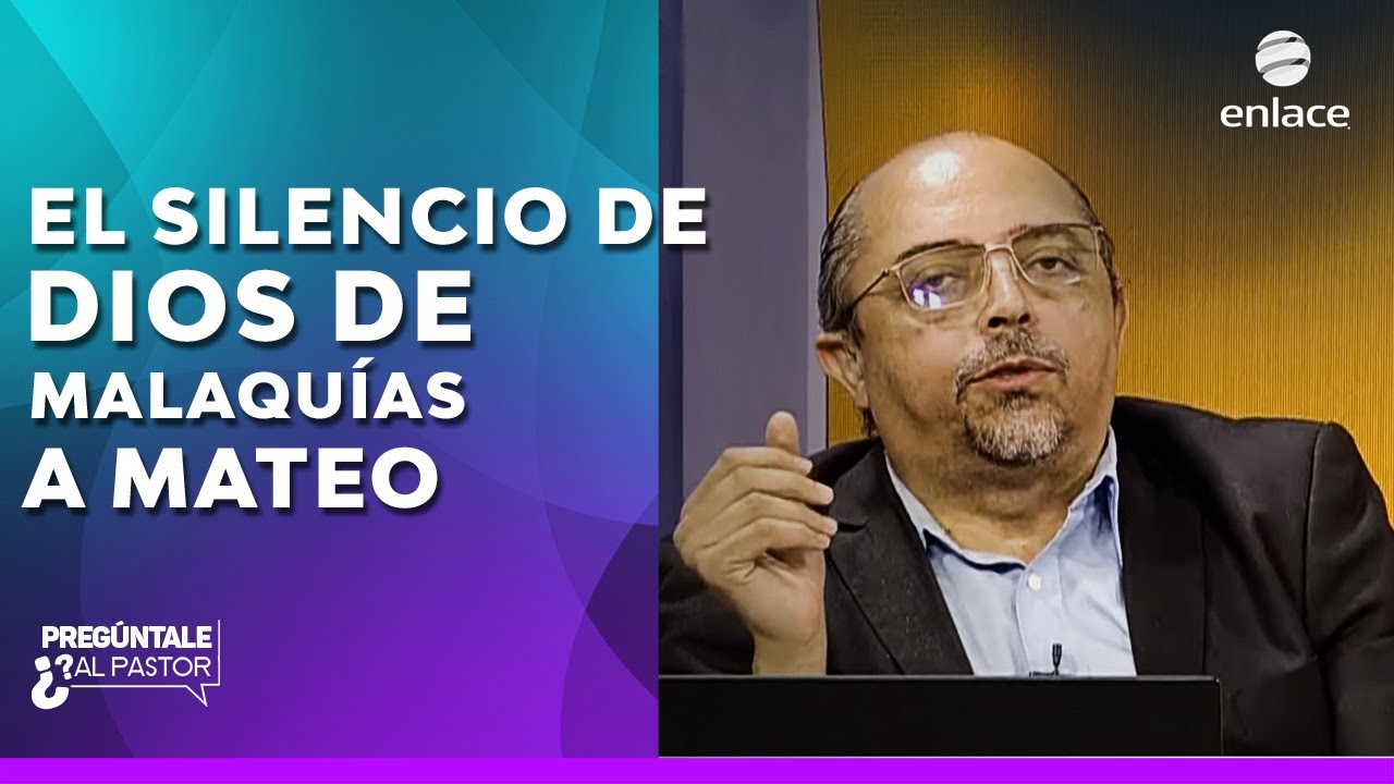 ¿Qué pasó en el silencio de la Biblia de Malaquías a Mateo