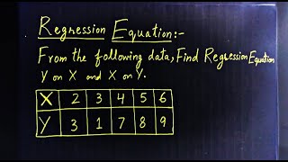 REGRESSION EQUATION || HOW TO FIND REGRESSION EQUATION || REGRESSION METHOD