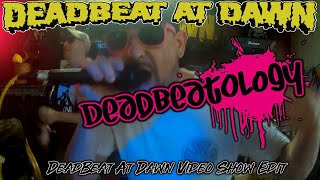 DeadBeat at Dawn - &quot;DeadBeatology&quot; 0605 Records - Official Music Video