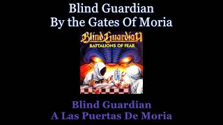 Blind Guardian - By the Gates Of Moria - 08 - Lyrics / Subtitulos en español (Nwobhm) Traducida