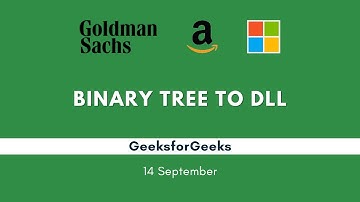 POTD- 15/09/2024 | Binary Tree to DLL | Problem of the Day | GeeksforGeeks