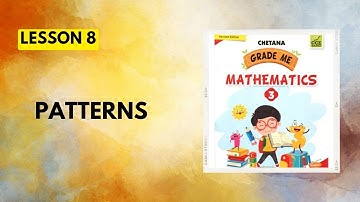 STD 3rd|Maths|Lesson 8|Patterns|Chetana Grade Me Maths Workbook Question Answers 