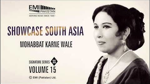 Thumbnail of Mohabbat Karne Wale | Iqbal Bano | Showcase South Asia - Vol.16