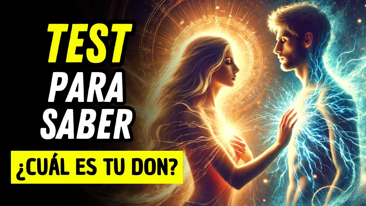 TEST PARA SABER CUAL ES TU DON ESPIRITUAL | COMO SABER SI TIENES UN DON
