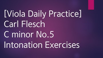 Viola Scale Carl Flesch C minor No.5 Scale System 3 Octave Slow Practice Play Along Piano