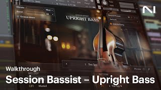 Session Bassist Upright Bass Walkthrough Native Instruments