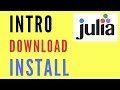 Introduction of julia  what is julia and how to download and install it