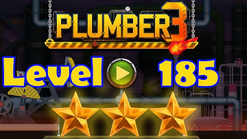 Plumber 3 - Level 185 - 3 Stars - Puzzle Game (Android/iOS) Oil Tycoon