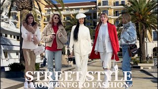 Marvelous Montenegro and Sensational Street Style|Winter 2024