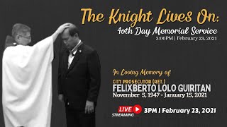 The Knight Lives On: 40th Day Memorial Service
