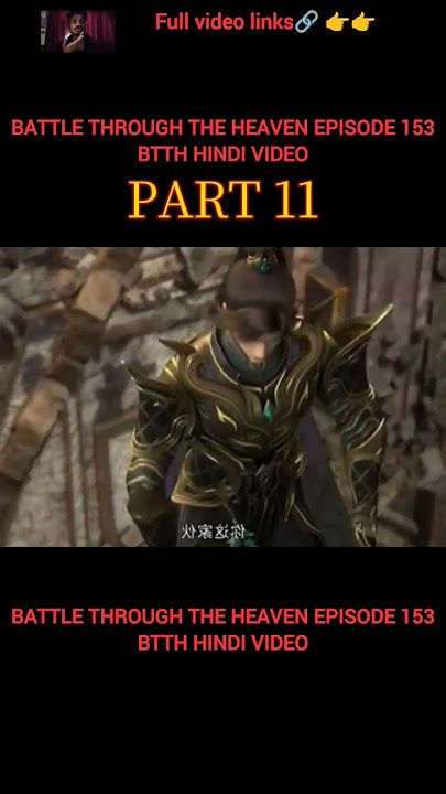 battle through the heavens episode 153 / part 11 / btth hindi dubbed / btth new episode