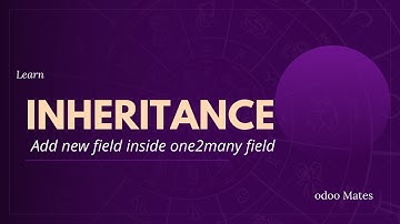 How To Inherit And Add Field To One2many Field In Odoo