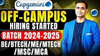 Capgemini Off-Campus Hiring | Batch 2024 & 2025 | BE/Btech/ME/Mtech/MSC/MCA