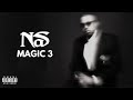 Nas - Magic 3 (Full Album)